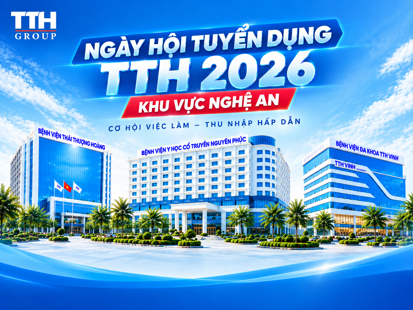 NGÀY HỘI TUYỂN DỤNG TTH KHU VỰC NGHỆ AN NĂM 2026 – 300 CƠ HỘI VIỆC LÀM TẠI TTH GROUP